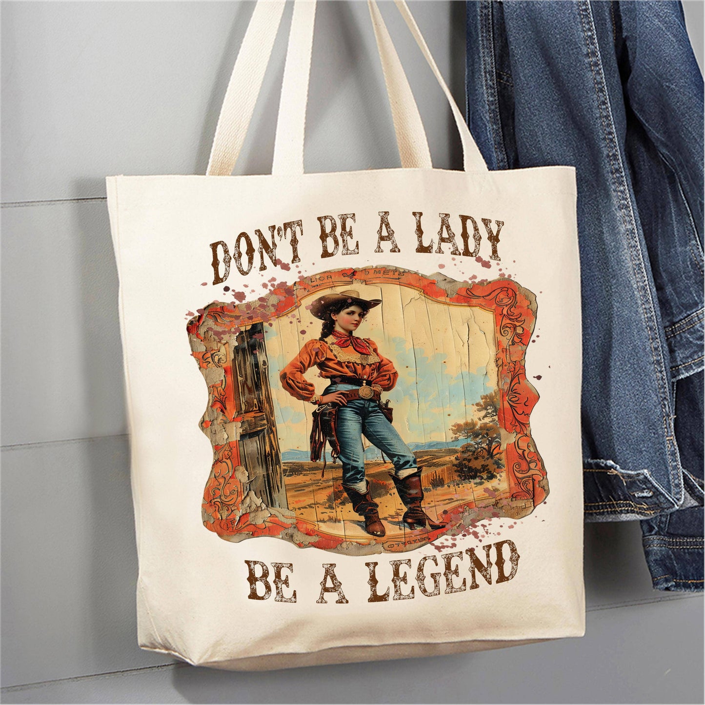 Lace & Hide Don't be a Lady be a Legend Canvas Tote Bag