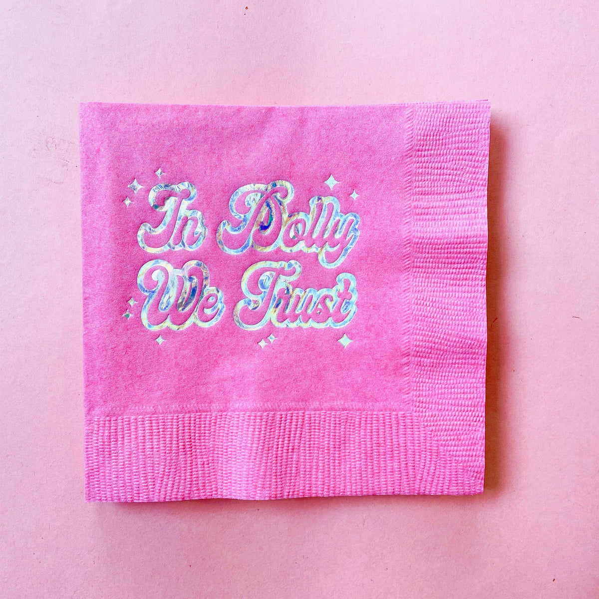 In Dolly We Trust Napkins