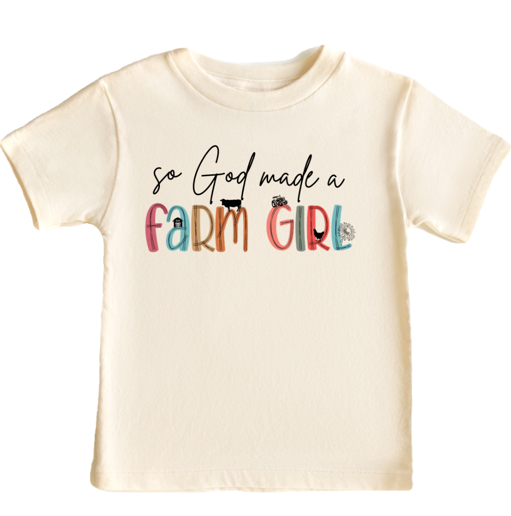 So God Made A Farm Girl