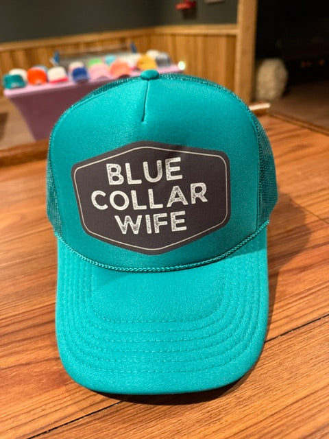 Blue Collar Wife Trucker Hat