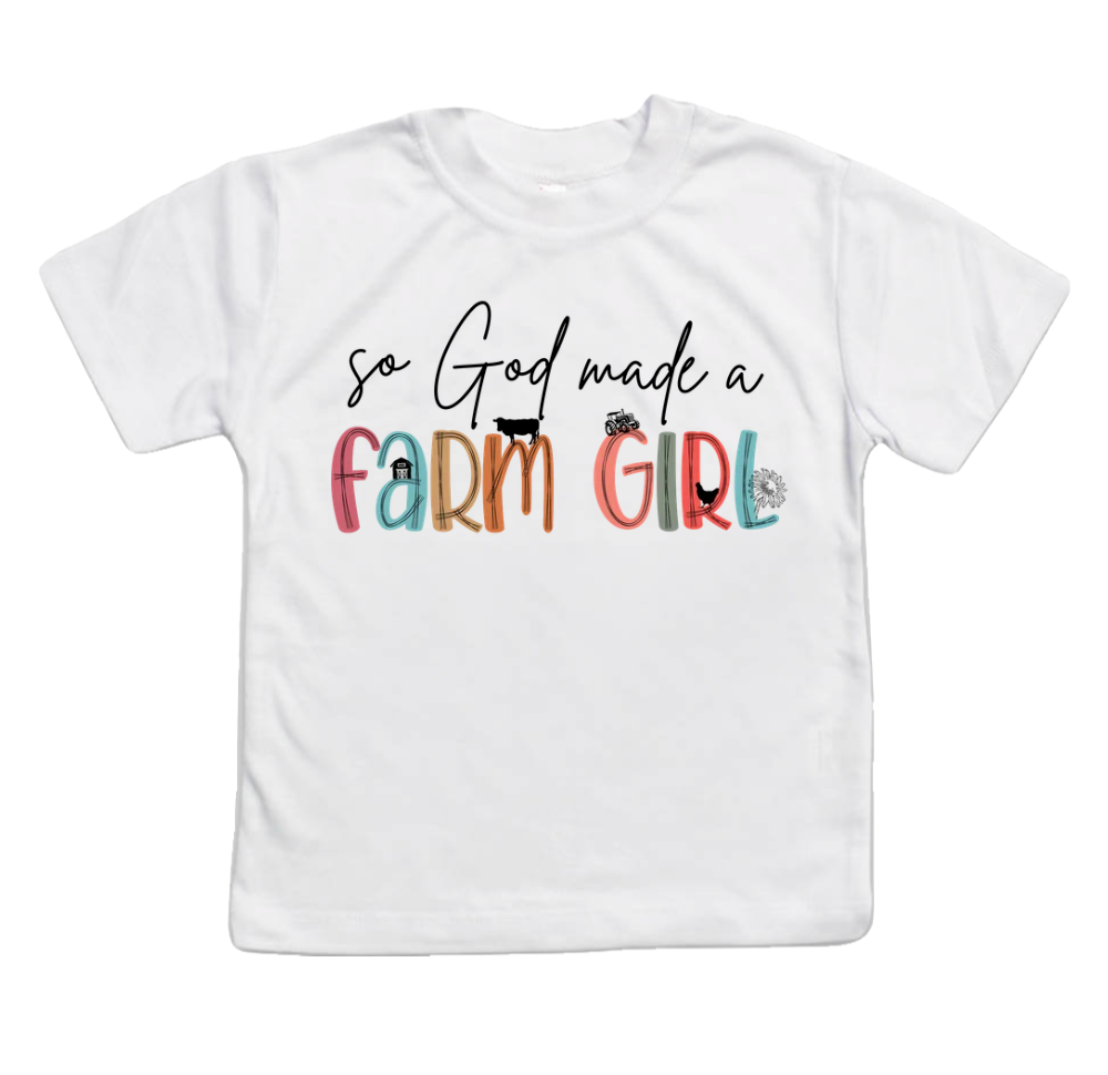 So God Made A Farm Girl